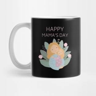 Happy Mama's Day Mug